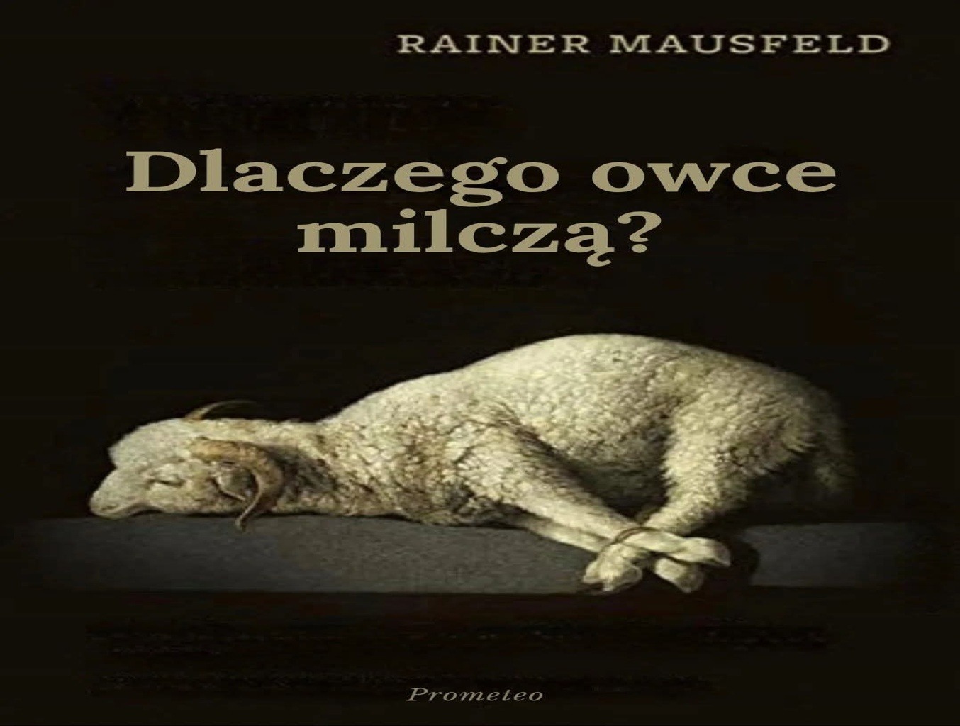 Dlaczego owce milczą?
